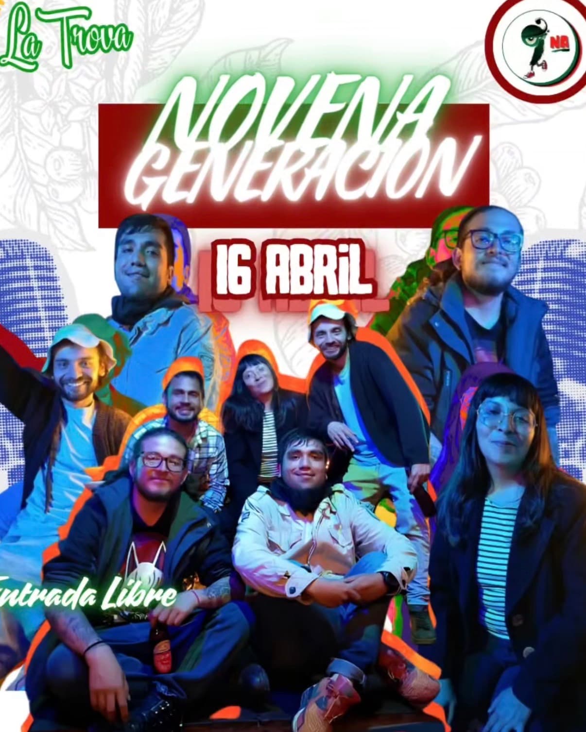 Novena Generación en La Trova